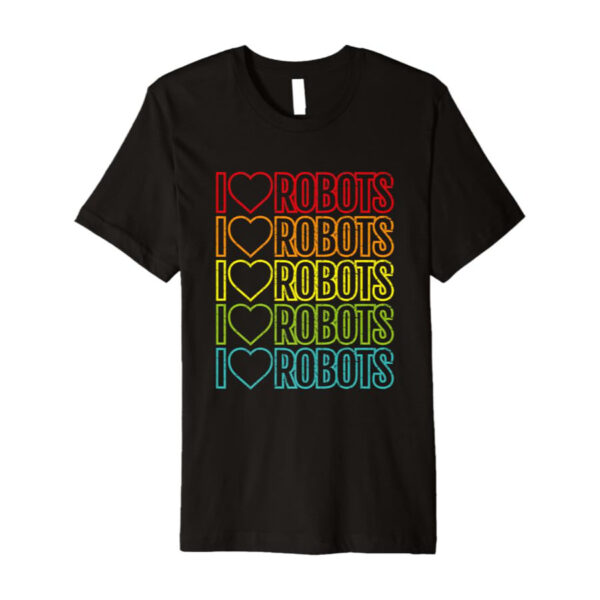 I Love Robots Vintage T-Shirt